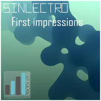 Sinlectro - First Impressions (Explicit)