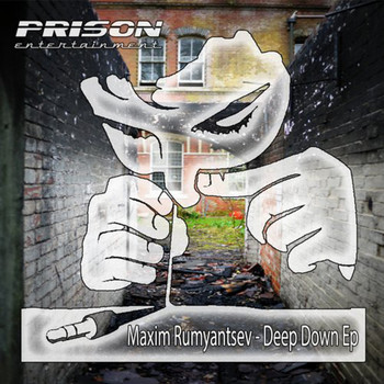 Maxim Rumyantsev - Deep Down Ep