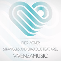 Fher Agner Feat. Ariel - Strangers & Shadows