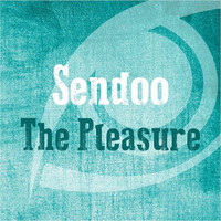 Sendoo - The Pleasure