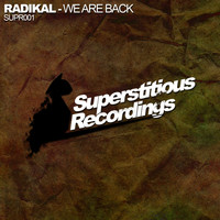 Radikal - We Are Back