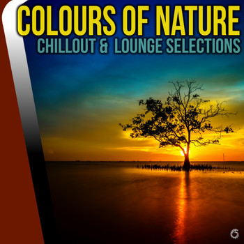 Various Artists - Colours of Nature Chillout & Lounge Selections
