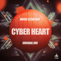 Music Elevation - Cyber Heart