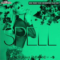 Noelia feat. Timbaland - Spell (Mike Rizzo Funk Generation Club Mix)