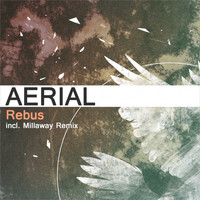 Aerial - Rebus (Millaway Remix)