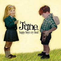 June - Happy Boys Cry Loud