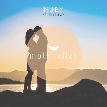 Nuby - I Think
