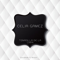 Celia Gamez - Tonadilla De La Capa