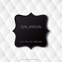 Galiardin - La Valse Brune