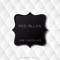 Red Allen - How Long Blues