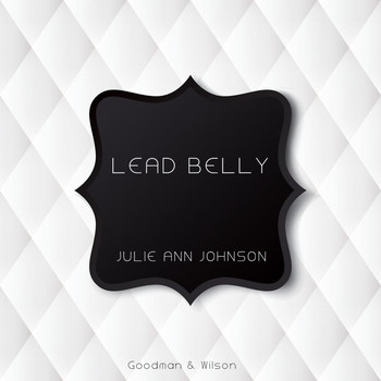 Lead Belly - Julie Ann Johnson