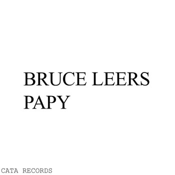 Bruce Leers - Papy