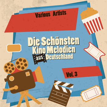 Various Artists - Die schönsten Kino Melodien aus Deutschland, Vol. 3