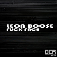 Leon Boose - F*ck Face