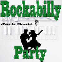 Jack Scott - Rockabilly Party