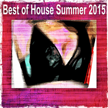 Various Artists - Best of House Summer 2015