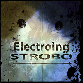 Various Artists - Electroing Strobo (Explicit)