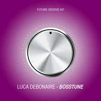 Luca Debonaire - Bosstune