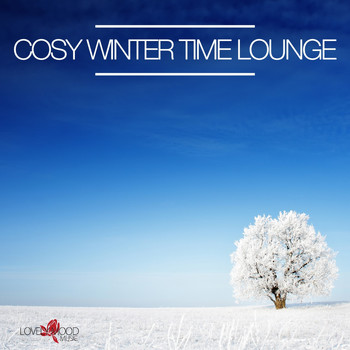 Various Artists - Cosy Winter Time Lounge