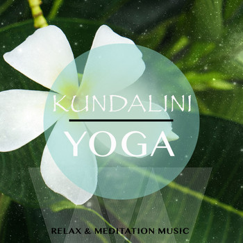 Various Artists - Kundalini Yoga, Vol. 1 (Relax & Meditation Music)