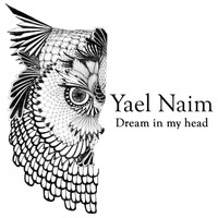 Yael Naim - Dream in My Head
