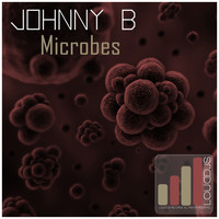 Johnny B - Microbes