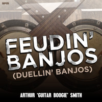 Arthur Guitar Boogie Smith - Feudin' Banjos