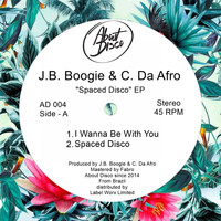 J.B. Boogie & C. Da Afro - Spaced Disco