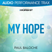 Paul Baloche - My Hope (Audio Performance Trax)