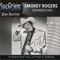 Smokey Rogers - Spanish Eyes
