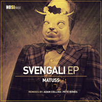 Matuss - Svengali EP