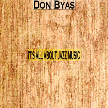 Don Byas - It's All About Jazz Music