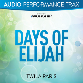 Twila Paris - Days of Elijah (Audio Performance Trax)
