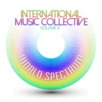 Various Artists - International Musical Collective: World Spectrum, Vol. 4