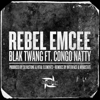 Blak Twang (featuring Congo Natty) - Rebel Emcee