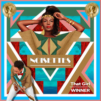 Noisettes - That Girl / Winner