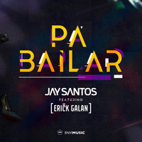 Jay Santos - Pa Bailar (Radio Edit)