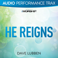 Dave Lubben - He Reigns/I Could Sing of Your Love Forever (Audio Performance Trax)