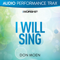 Don Moen - I Will Sing (Audio Performance Trax)