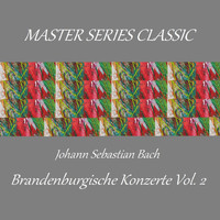 Hamburg Rundfunk-Sinfonieorchester - Master Series Classic - Johann Sebastian Bach - Brandenburische Konzerte Vol. 2