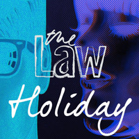 The Law - Holiday