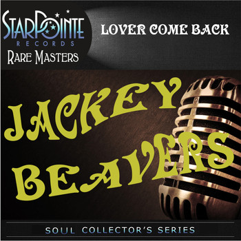 Jackie Beavers - Lover Come Back