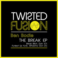 Ben Bodle - The Break EP