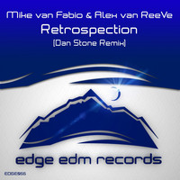 Mike van Fabio & Alex van ReeVe - Retrospection (Dan Stone Remix)