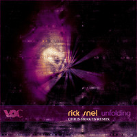 Rick Snel - Unfolding (Chris Shakes Remix)