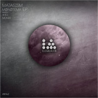 Matasism - Mønøtema EP