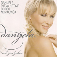 DANIJELA - Nek' Zivi Ljubav