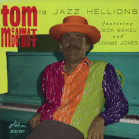 Tom McDermott - Tom Mcdermott and His Jazz Hellions