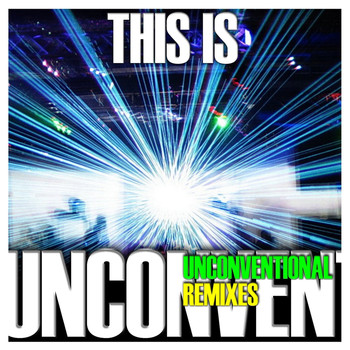 Various Artists - This Is Unconventional Remixes