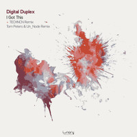 Digital Duplex - I Got This